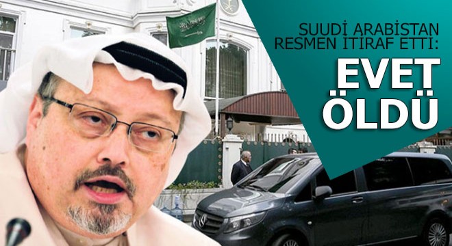 Suudi Arabistan yönetimi sonunda itiraf etti