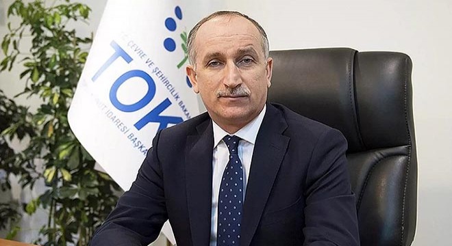 TOKİ Başkanı: Başvuru için 45 günlük süre var