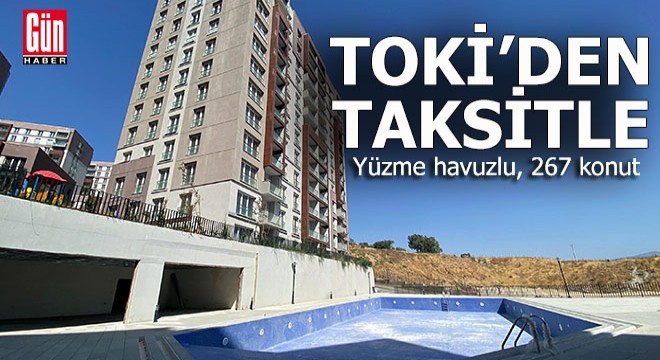 TOKİ'den 267 konut taksitle satışa çıkıyor