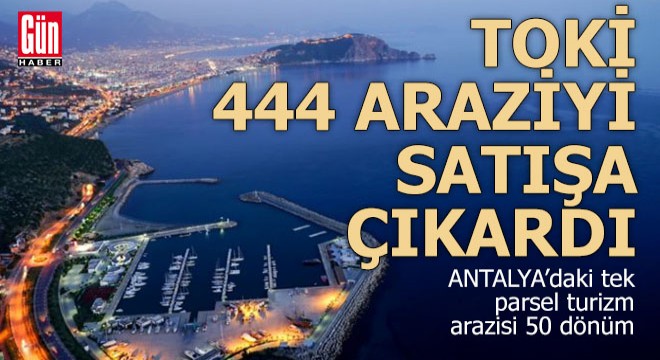 TOKİ yine arazi satıyor