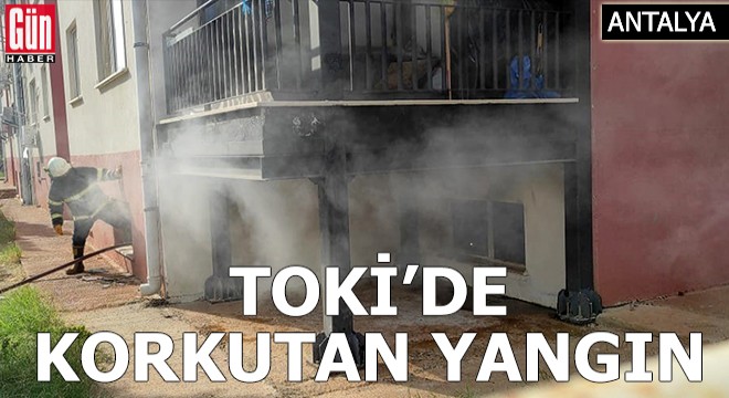 TOKİ konutlarında korkutan yangın