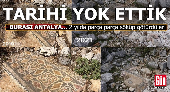 Tarihi göz göre göre yok ettik