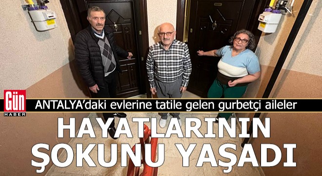 Tatile gelen gurbetçi aileler hayatlarının şokunu yaşadı