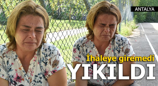 Tebligat ulaşmayınca ihaleye giremedi, gözyaşlarına boğuldu