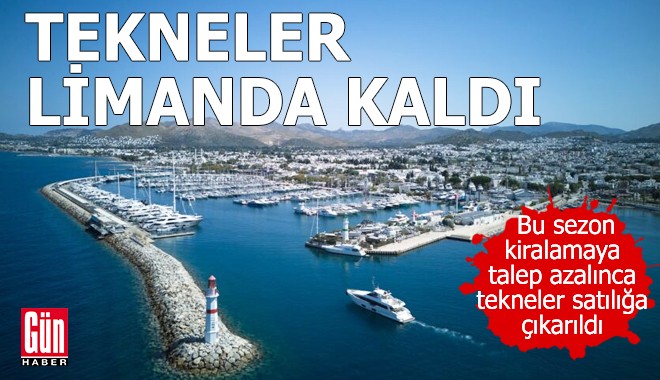 Tekneler limanda kaldı