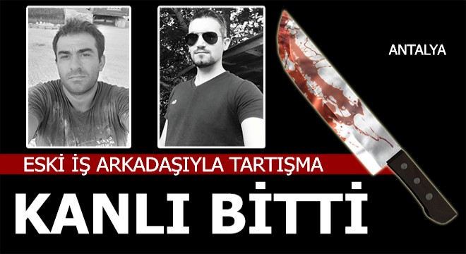 Telefonda tartıştığı eski iş arkadaşını evinin önünde öldürdü