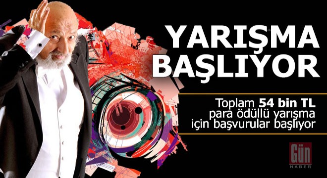 Toplam 54 bin TL ödüllü yarışma için başvurular başlıyor