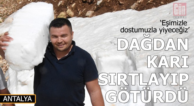 Torosların karı, serinlik ve geçim kaynağı