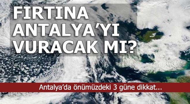 Tropik fırtına ile ilgili son durum...