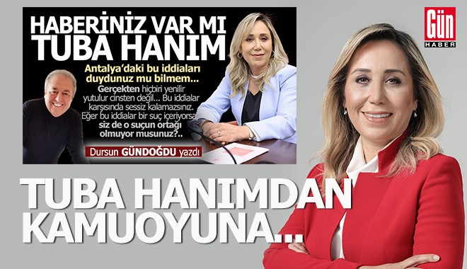 Tuba hanımdan kamuoyuna açıklama var