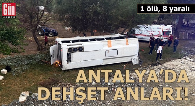 Tur midibüsü şarampole yuvarlandı: 1 ölü, 8 yaralı