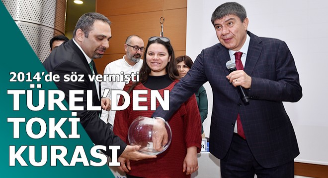 Türel'den turizm çalışanlarına TOKİ konutları