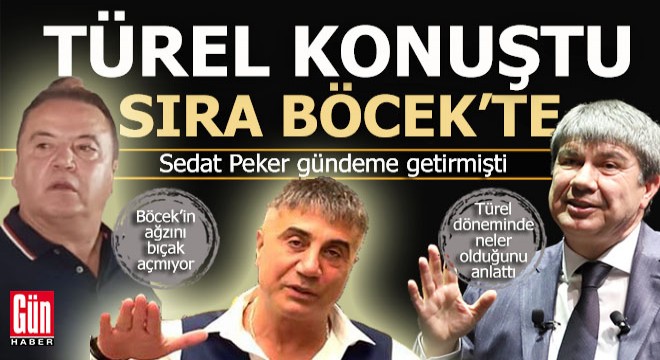 Türel konuştu gözler Böcek'te...