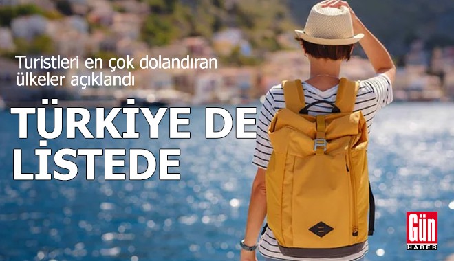 Turistleri en çok dolandıran ülkeler açıklandı