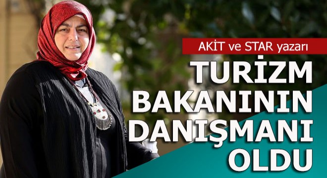 Turizm bakanına yeni danışman