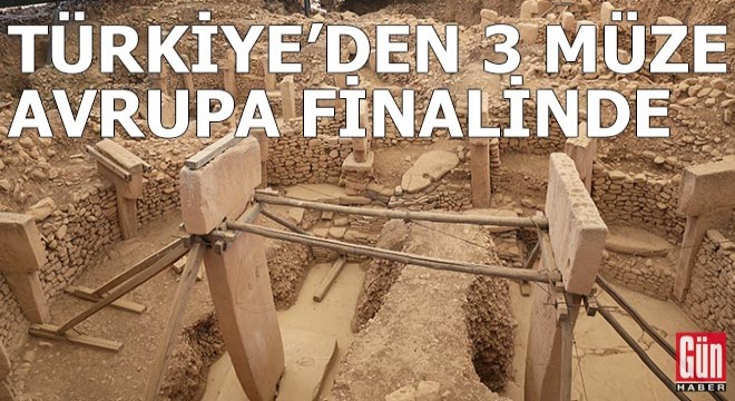 Türkiye'den 3 müze Avrupa finalinde