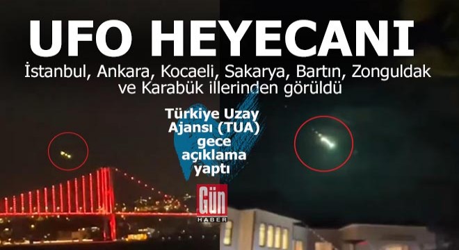 Türkiye de bazı illerde görülen ışık, UFO heyecanı yarattı, açıklama Türkiye Uzay Ajansı ndan geldi