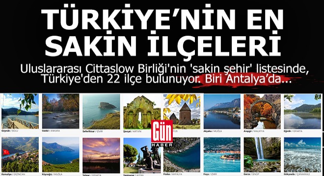 Türkiye deki 22 sakin ilçeden biri Antalya da...