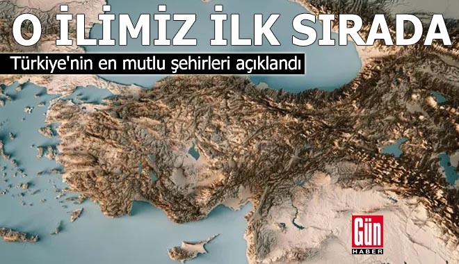 Türkiye’nin en mutlu şehri açıklandı