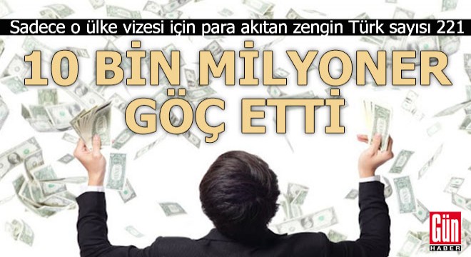 Türkiye nin zengini de göç ediyor