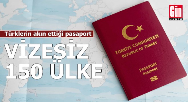 Türklerin akın ettiği pasaport: Schengen dahil vizesiz 150 ülke