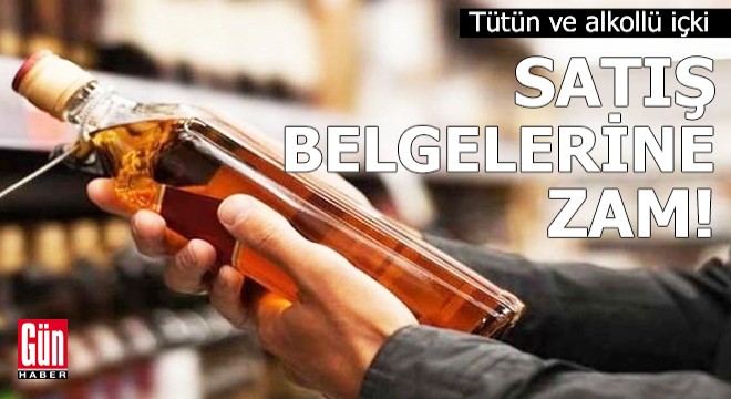 Tütün ve alkollü içki satış belgelerine zam