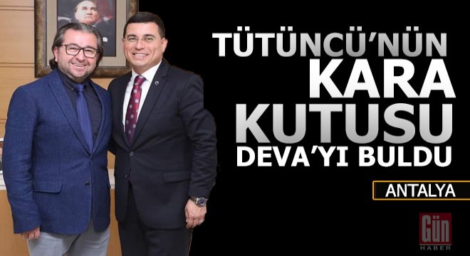 Tütüncü’nün kara kutusu DEVA’yı buldu