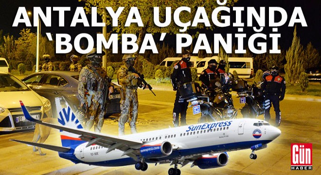 Uçak'ta 'Bomba' dedi, polis harekete geçti