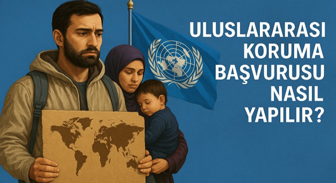 Uluslararası koruma başvurusu nasıl yapılır? Türkiye de mültecilere yol haritası