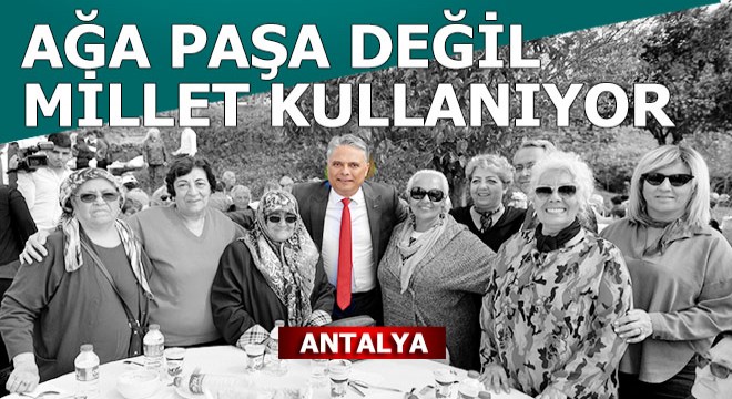 Ümit Uysal; Ağalar, beyler, paşalar kullanıyor ama...