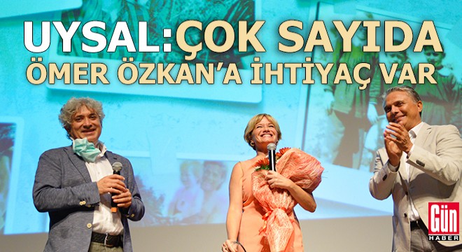 Ümit Uysal; 'Çok sayıda Ömer Özkan'a ihtiyaç var'