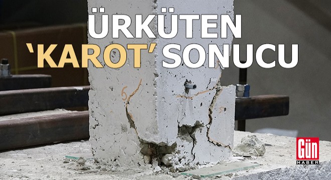 Ürküten 'karot' sonucu
