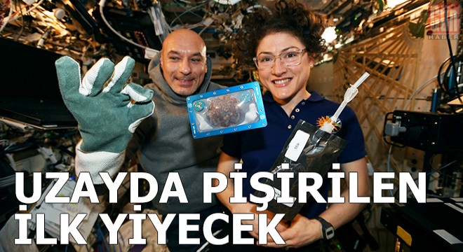 Uzayda pişirilen ilk yiyecek