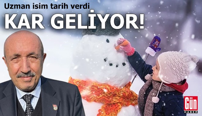 Uzman isim tarih verdi: Kar geliyor