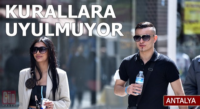 Vakaların arttığı Antalya'da kurallara uyulmuyor