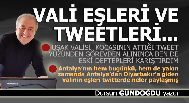 Vali eşleri ve tweetleri...