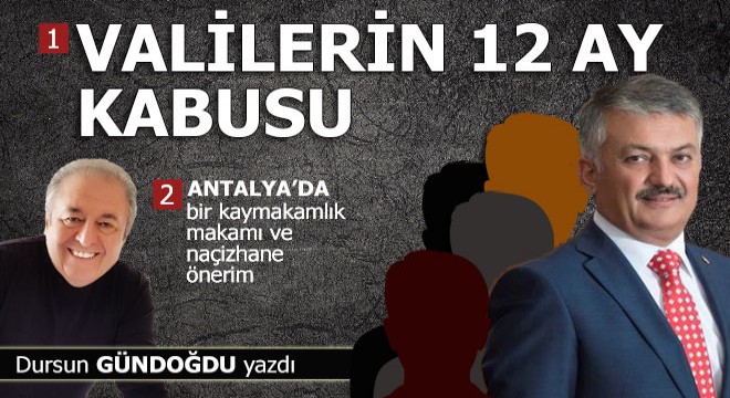 Valilerin 12 ay hevesi ve yaşanan hüsran…
