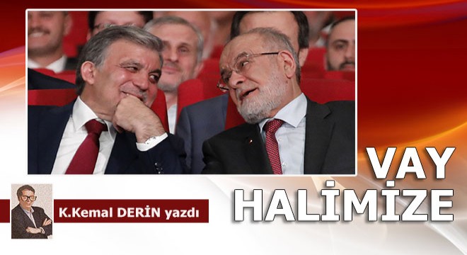 Vay halimize...