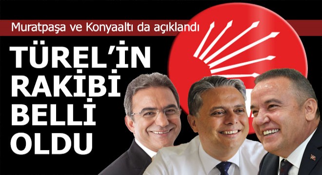 Ve, CHP’nin Antalya Büyükşehir adayı açıklandı