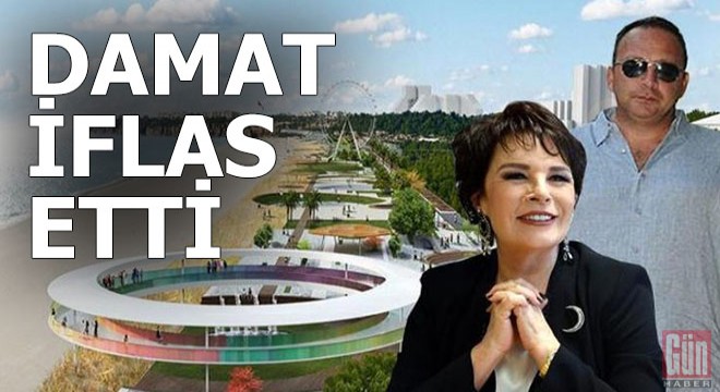 Ve damat iflas etti...