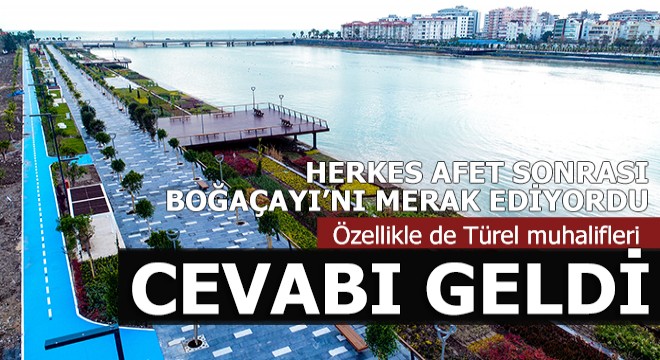 Ve, merak edilen Boğaçayı ile ilgili o açıklama geldi