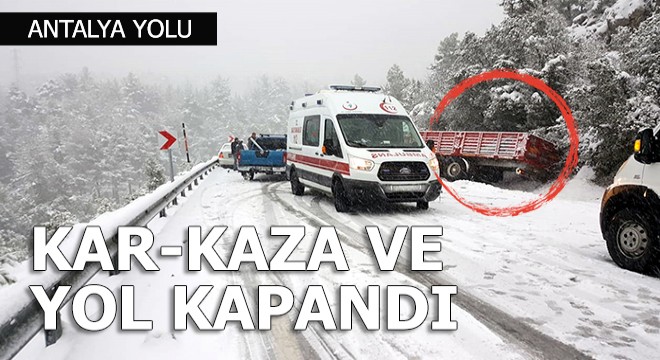 Ve o yol yine kapandı