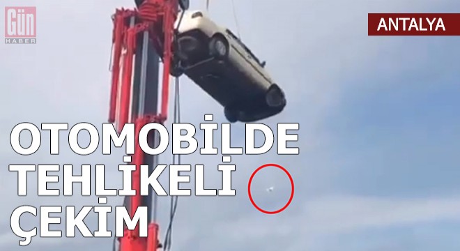 Vince bağlı 30 metre yükseklikteki otomobilde tehlikeli çekim