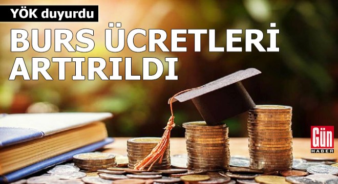 YÖK duyurdu: Burs ücretleri artırıldı