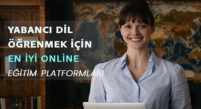 Yabancı Dil Öğrenmek için En İyi Online Eğitim Platformları