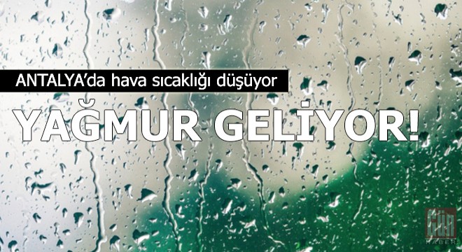 Yağmur geliyor, hava sıcaklığı 9 derece düşüyor