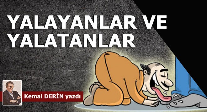 Yalayanlar ve yalatanlar...