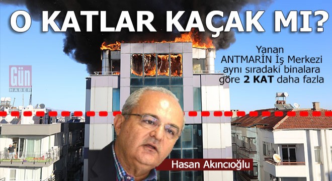 Yanan binanın o katları kaçak mıydı?