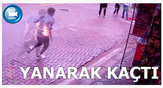 Yanarak böyle kaçtı
