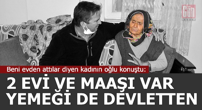 Yaşlı kadının oğlu: Annemizin başımızın üzerinde yeri var